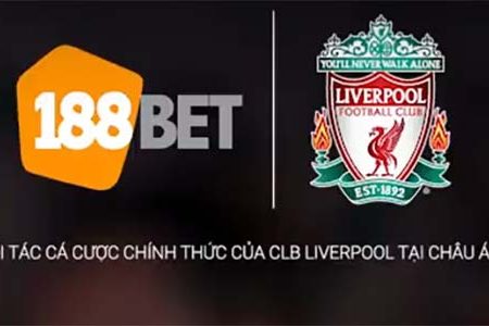 188bet – Đối tác khu vực Châu Á của Liverpool FC